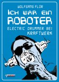 eBook: Ich war ein Roboter