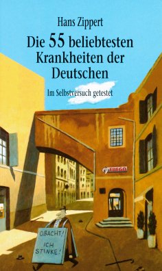 eBook: Die 55 beliebtesten Krankheiten der Deutschen