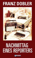 eBook: Nachmittag eines Reporters