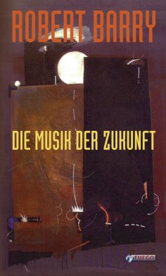 eBook: Die Musik der Zukunft