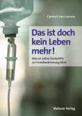 eBook: Das ist doch kein Leben mehr!