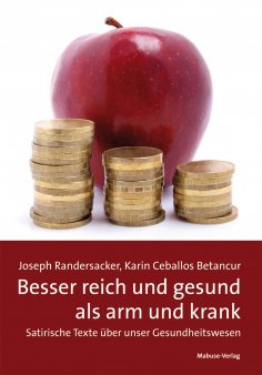 eBook: Besser reich und gesund als arm und krank