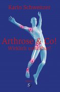 eBook: Arthrose & Co - Wirklich unheilbar?