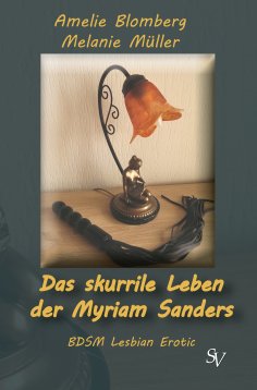 eBook: Das skurrile Leben der Myriam Sanders