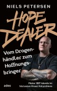 eBook: Hope Dealer - Vom Drogenhändler zum Hoffnungsbringer