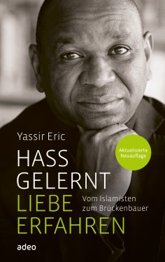 eBook: Hass gelernt - Liebe erfahren