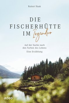 eBook: Die Fischerhütte im Irgendwo