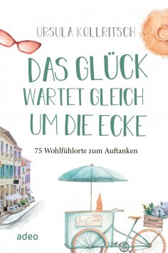 eBook: Das Glück wartet gleich um die Ecke