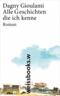 eBook: Alle Geschichten, die ich kenne