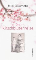 ebook: Die Kirschblütenreise