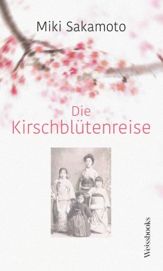 ebook: Die Kirschblütenreise