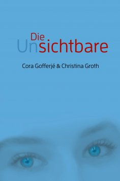 eBook: Die Unsichtbare