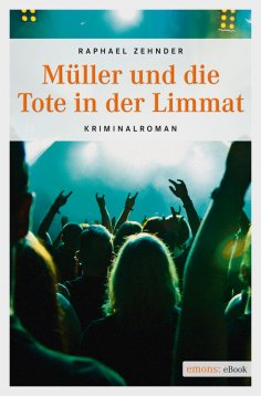 ebook: Müller und die Tote in der Limmat