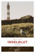 eBook: Inselblut. Inselpolizist Nils Petersen ermittel auf Amrum - sein 1. Fall