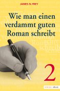 eBook: Wie man einen verdammt guten Roman schreibt 2