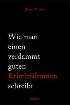 eBook: Wie man einen verdammt guten Kriminalroman schreibt