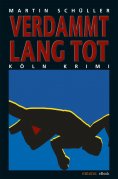 eBook: Verdammt lang tot