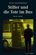 eBook: Stiller und die Tote im Bus