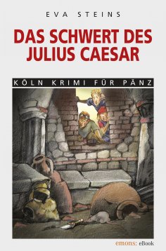 ebook: Das Schwert des Julius Caeser