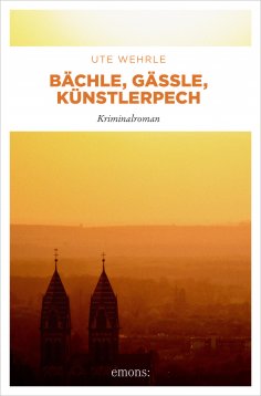 eBook: Bächle, Gässle, Künstlerpech