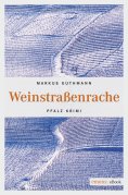 ebook: Weinstraßenrache