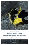 eBook: Im Schatten der Heidecksburg
