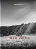 eBook: Der Kirschbaum Band 1