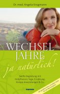 ebook: Wechseljahre - ja natürlich!