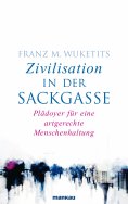 eBook: Zivilisation in der Sackgasse
