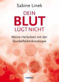 eBook: Dein Blut lügt nicht