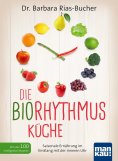 eBook: Die Biorhythmus-Küche