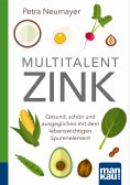 eBook: Multitalent Zink. Kompakt-Ratgeber