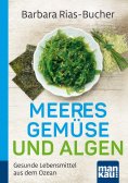 eBook: Meeresgemüse und Algen. Kompakt-Ratgeber