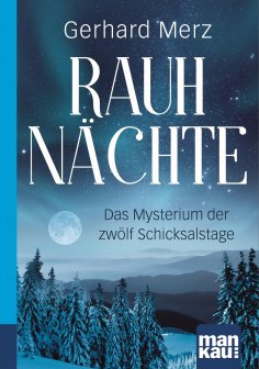 eBook: Rauhnächte. Kompakt-Ratgeber