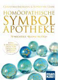eBook: Homöopathische Symbolapotheke. 70 wichtige "Kleine Mittel"