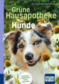 eBook: Grüne Hausapotheke für Hunde. Kompakt-Ratgeber