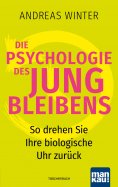 eBook: Die Psychologie des Jungbleibens
