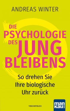 eBook: Die Psychologie des Jungbleibens