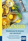 eBook: Löwenzahn - Wunderkraut für Resilienz und Lebenskraft
