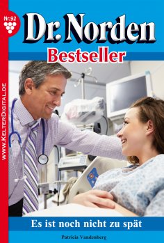 eBook: Dr. Norden Bestseller 92 – Arztroman