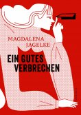 ebook: Ein gutes Verbrechen