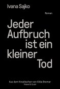 eBook: Jeder Aufbruch ist ein kleiner Tod