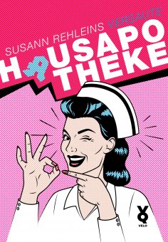 eBook: Susann Rehleins versaute Hausapotheke