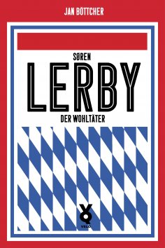 ebook: Sören Lerby. Der Wohltäter