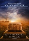 eBook: Kaiserkrieger 8: Stürmische Himmel