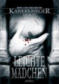 ebook: Kaiserkrieger Vigiles 2: Leichte Mädchen