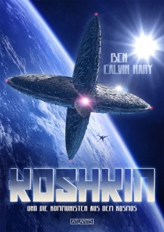 ebook: Koshkin und die Kommunisten aus dem Kosmos
