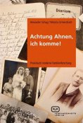 eBook: Achtung Ahnen, ich komme!