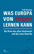ebook: Was Europa von Trump lernen kann