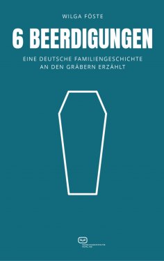 eBook: 6 Beerdigungen